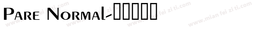Pare Normal字体转换